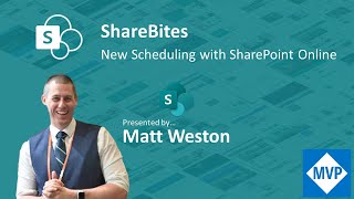 Explaining Modern Scheduling with SharePoint Online [upl. by Newmann440]