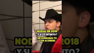 CHRISTIAN NODAL 2018  Vamos a intentarlo MeSobrabasTu Recoditos [upl. by Nnylacissej]