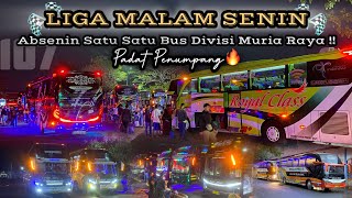 Liga Malam Senin‼️Penuh Sesak Ratusan Bus Masuk di Terminal Jati Kudus Absenin Satu Satu Bus Muria🔥 [upl. by Anyad]