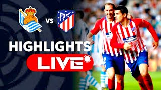 Atletico Madrid vs Real Sociedad  Intense Matchup Streaming Now [upl. by Edecrem12]