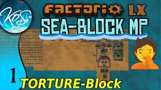 Factorio Seablock 1  WANNA PLAY SOME TORTUREBLOCK I MEAN SEABLOCK  MP with Mathias [upl. by Hsreh]