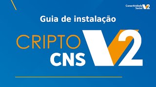 💻 Como Instalar o Novo CriptoCNS para Conectividade Social ICP V2 [upl. by Heilman]