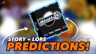 Pyrite Adventure 3 STORY AND LORE PREDICTIONS ROBLOX [upl. by Nosro]