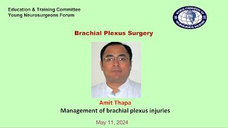 Management of Brachial Plexus Injuries Amit Thapa [upl. by Ennahgiel387]