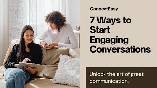 7 Ways to Make an Engaging Conversation Connect with Anyone Anywhere [upl. by Okajima672]