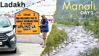 UmlingLa pass  LADAKH  WORLD’s highest motorable roadpass  PART 1 stay in MANALI [upl. by Modestine533]