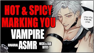 HOT VAMPIRE ASMR BINAURAL WHISPERS NECK BITES amp MARKING YOU Vampire x Listener  Spicy Boyfriend [upl. by Hasheem]