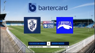 WATCH LIVE  WSL  Featherstone v Barrow 01092024 [upl. by Neyut407]