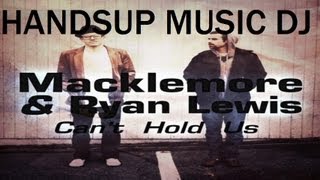 Macklemore amp Ryan Lewis  Cant Hold Us Mankees Bootleg Mix HANDS UP [upl. by Ming952]