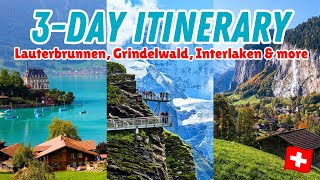 3 DAY SWITZERLAND ITINERARY The ultimate vacation guide for Interlaken Grindelwald amp Lauterbrunnen [upl. by Coney]