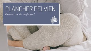 Conférence  Le Plancher pelvien  létirer ou le renforcer [upl. by Nylirehc]