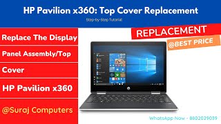 HP Pavilion x360 Top Cover Replacement Guide  StepbyStep Tutorial [upl. by Kcira]