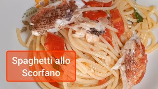 Spaghetti con sugo di Scorfano [upl. by Crudden706]