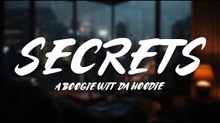 A BOOGIE WIT DA HOODIE  SECRETS Lyrics [upl. by Samul]