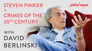 David Berlinski on Steven Pinker and the Crimes of the 20th Century [upl. by Elbart]