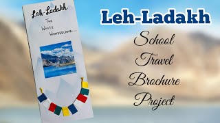 How To Make A Brochure For School Project leLadakh Travel Brochure MakingHomemade Travel Brochure [upl. by Aneled217]