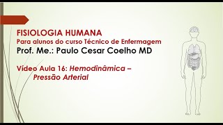 quotFisiologia da Pressão Arterialquot  Vídeo Aula 16 [upl. by Amihsat]