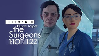 HITMAN 3  Elusive Target  The Surgeons 110122 [upl. by Cottle]