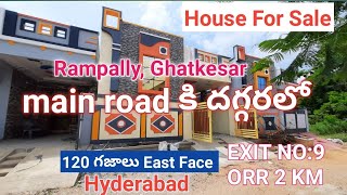 2BHK House For Sale  120 sq yards East Face  Rampally Ghatkesar [upl. by Ericha]