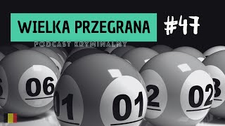 ⏹️RZ47 Wielka przegrana  Ardooie  Podcast kryminalny [upl. by Fante]