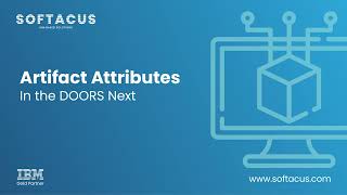 IBM DOORS Next  Artifact Attributes [upl. by Burtie]