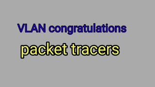 vlan configuration in packet tracer [upl. by Keyek]