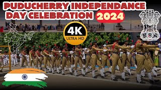 Independence Day 2024 Parade  Puducherry  Full Event  4K Quality  Pondicherry [upl. by Lerner]