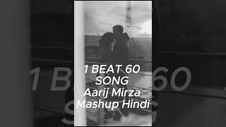 1 Beat 60 Song Mashup Mix Slowed Reverd [upl. by Eul]