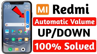 XiaomiRedmi Phone Automatic Volume up and down Problem Solved  Fix MIUI Volume Bug [upl. by Ailaroc]