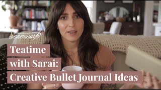 Teatime with Sarai ep 2  Creative ideas for starting a bullet journal  How and why [upl. by Eugirne]