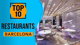 Top 10 Best Restaurants in Barcelona Spain [upl. by Cutlerr]