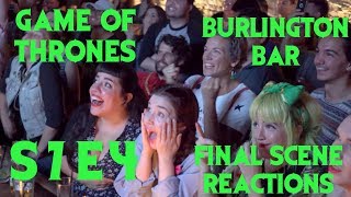 GAME OF THRONES Reactions at Burlington Bar  S7 Episode 4 FINAL SCENE \\\ [upl. by Odnumyar]