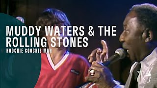 Muddy Waters amp The Rolling Stones  Hoochie Coochie Man Live At Checkerboard Lounge [upl. by Morly]