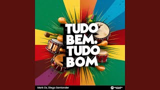 TUDO BEM TUDO BOM [upl. by Nylssej]