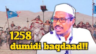 duminti baqdad caasimadi muslimka 1258 sh mustafe [upl. by Hpotsirhc]