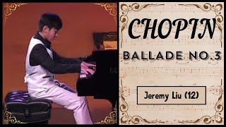 Chopin Ballade No3 in A Flat Major Op47 Jeremy Liu 12 [upl. by Nolana]