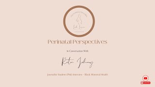 PerinatalPerspectives with Ritu Johny [upl. by Eimor195]