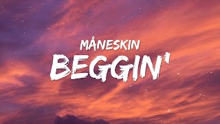 Maneskin  Beggin Lyrics [upl. by Rutherford]