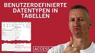 Access Benutzerdefinierte Datentypen [upl. by Lener824]