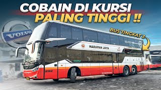 NAIK DI DECK 3 GIMANA RASANYA  Harapan Jaya DD Combi Volvo Jakarta  Malang 2 [upl. by Adnolrehs]