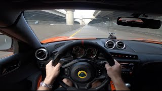 Lotus EVORA GT 35 V6 Supercharged MANUAL W Titanium Exhaust  POV Drive [upl. by Yaral]