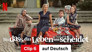 Bis dass das Leben uns scheidet Staffel 1 Clip 6  Trailer auf Deutsch  Netflix [upl. by Moffit]