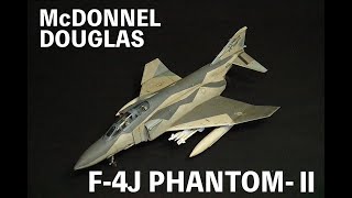 F 4J PHANTOM II FUJIMI 172 [upl. by Asenad]