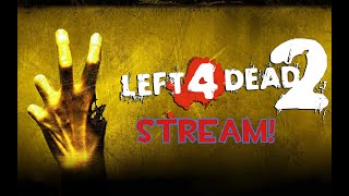 Zombies when the indomitable human spirit  Left 4 Dead 2 Stream [upl. by Aleuqahs116]