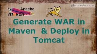 Generate WAR  Maven  Deploy in Tomcat [upl. by Wehner]