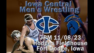 Iowa Central Mens Wrestling Dual 11 Tritons vs 17 NIACC Trojans 11082023 [upl. by Leunamme291]