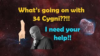 Whats going on with 34 Cygni  I need your help [upl. by Aiahc]