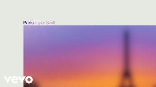 Taylor Swift  Paris Official Lyric Video [upl. by Haim]