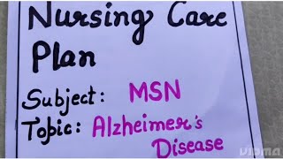 Nursing care plan on Alzheimers disease [upl. by Neevan]