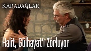 Halit Gülhayatı zorluyor  Karadağlar [upl. by Rafael]